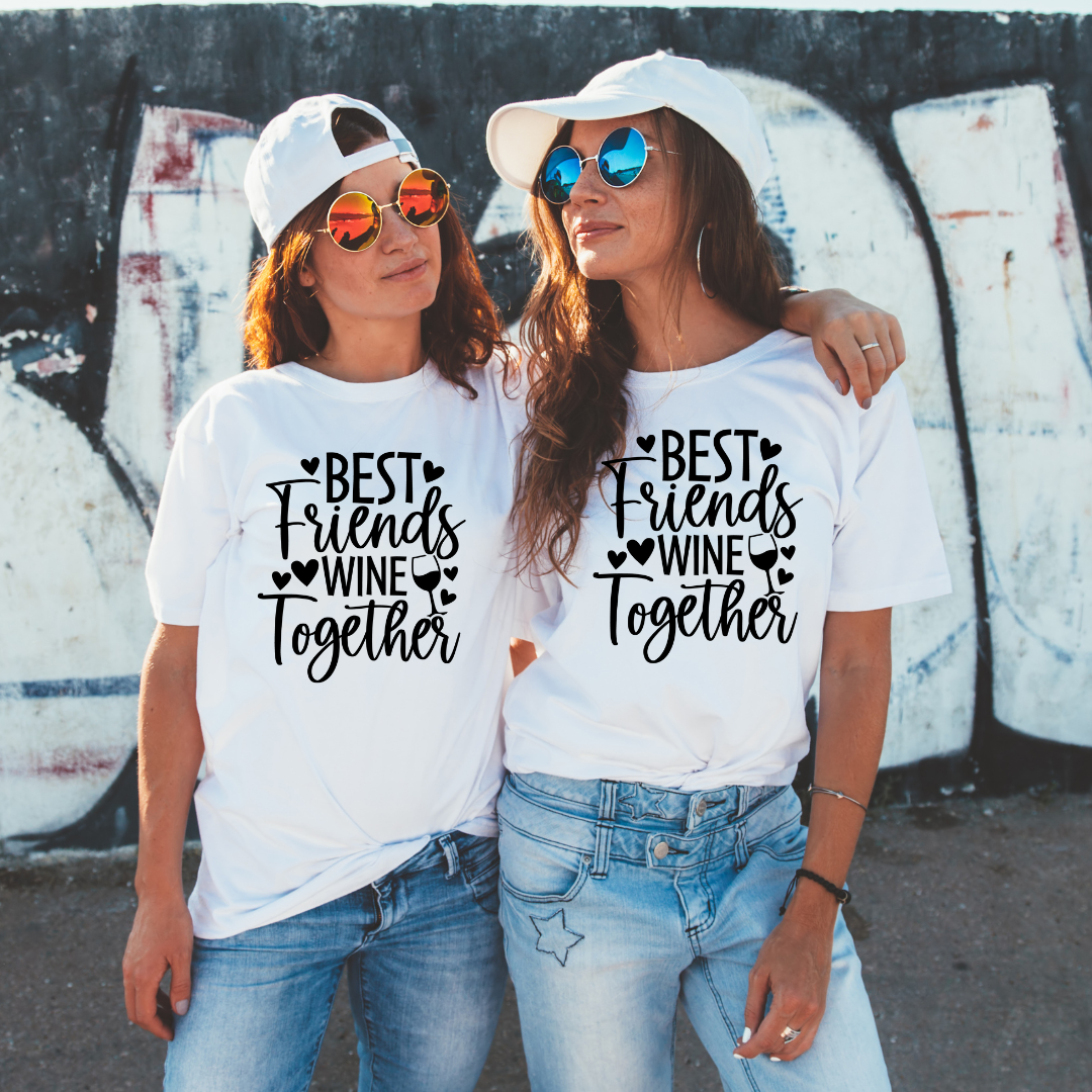 Best Friends Wine Together