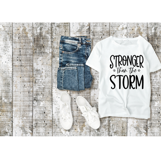 Stronger then the Storm Tee